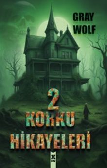 Korku Hikayeleri 2