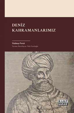 Deniz Kahramanlarımız