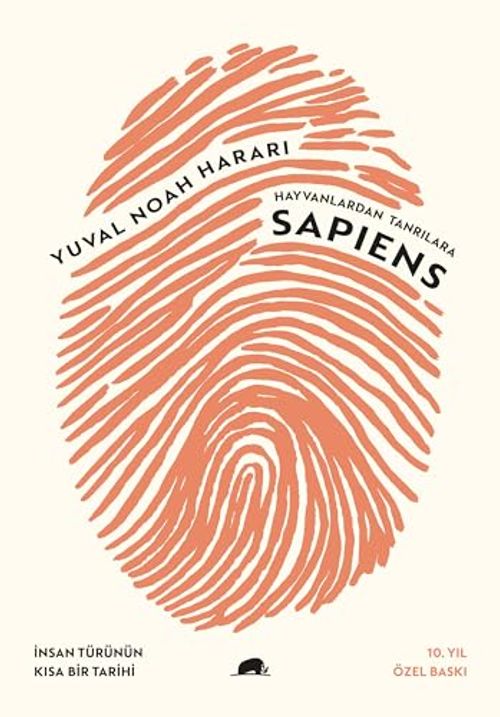 Hayvanlardan Tanrılara Sapiens &  İnsan Türünün Kısa Bir Tarihi