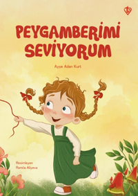 Peygamberimi Seviyorum