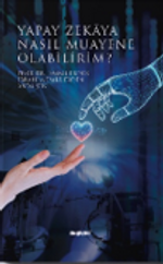 Yapay Zekaya Nasıl Muayene Olabilirim?