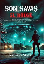 Son Savaş: 51. Bölge