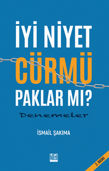 İyi Niyet Cürmü Paklar Mı?
