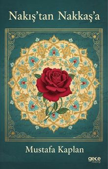 Nakış'tan Nakkaş'a
