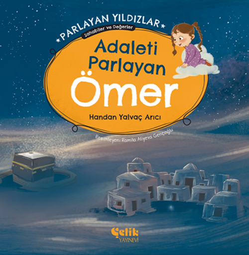 Adaleti Parlayan Ömer Parlayan Yıldızlar - Sahabiler ve Değerler