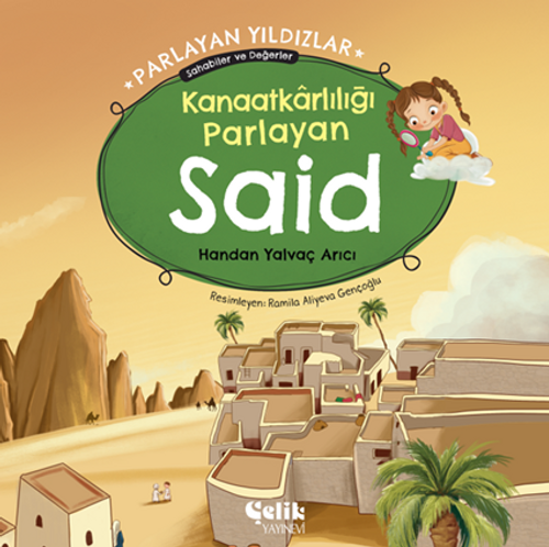 Kanaatkarlılığı Parlayan Said Parlayan Yıldızlar - Sahabiler ve Değerler