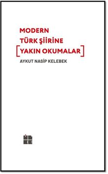 Modern Türk Şiirine Yakın Okumalar