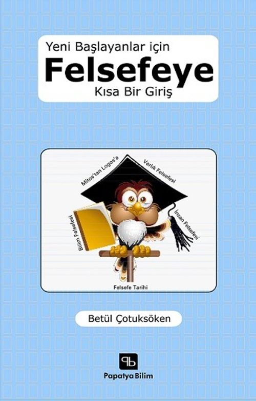 Yeni Başlayanlar için Felsefeye Kısa Bir Giriş