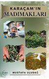 Kara&ccedil;am'ın Madımakları