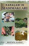 Karaçam'ın Madımakları