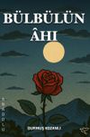 B&uuml;lb&uuml;l&uuml;n Ahı