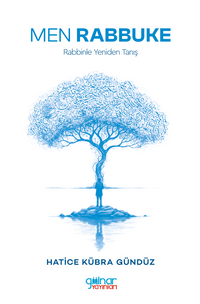 Men Rabbuke Rabbinle Yeniden Tanış