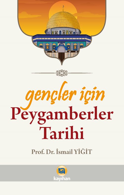 Gençler İçin Peygamberler Tarihi