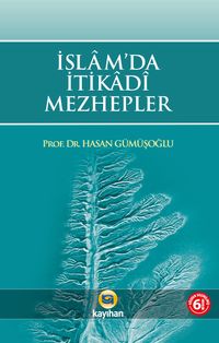 İslam'da İtikadi Mezhepler