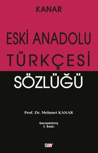Eski Anadolu Türkçesi Sözlüğü