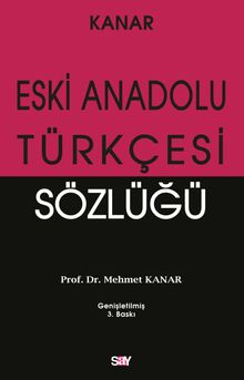 Eski Anadolu Türkçesi Sözlüğü