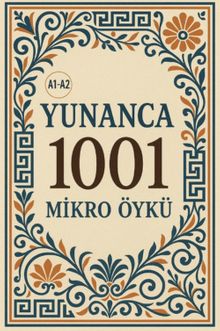 A1-A2 Yunanca 1001 Mikro Öykü