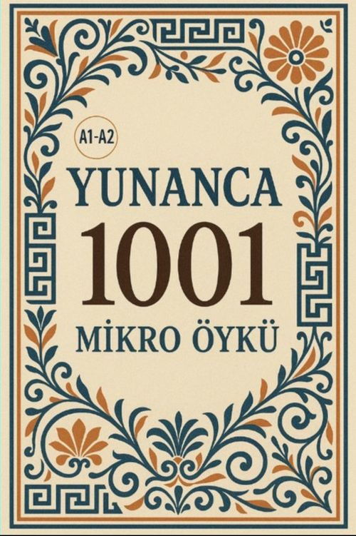 A1-A2 Yunanca 1001 Mikro Öykü