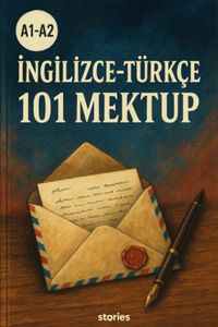 A1-A2 İngilizce-Türkçe 101 Mektup