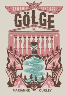 Zamanın Bekçileri 4: Gölge