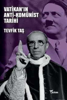 Vatikan'ın  Anti-Komünist Tarihi