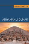 Adıyamanlı Olmak