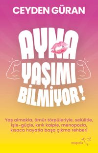 Ayna Yaşımı Bilmiyor