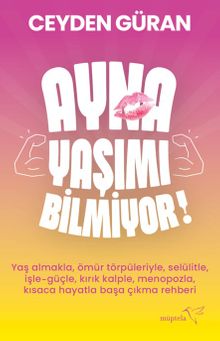 Ayna Yaşımı Bilmiyor