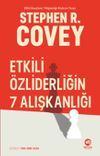Etkili &Ouml;zliderliğin 7 Alışkanlığı