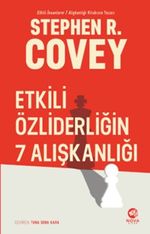 Etkili Özliderliğin 7 Alışkanlığı