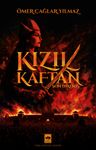 Kızıl Kaftan &amp; Son Direniş