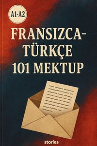A1-A2 Fransızca-Türkçe 101 Mektup