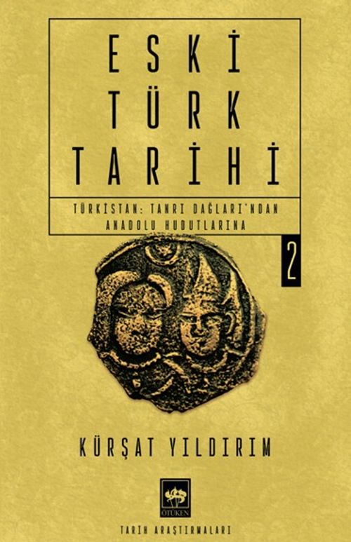 Eski Türk Tarihi 2 & Türkistan: Tanrı Dağları'ndan Anadolu Hudutlarına