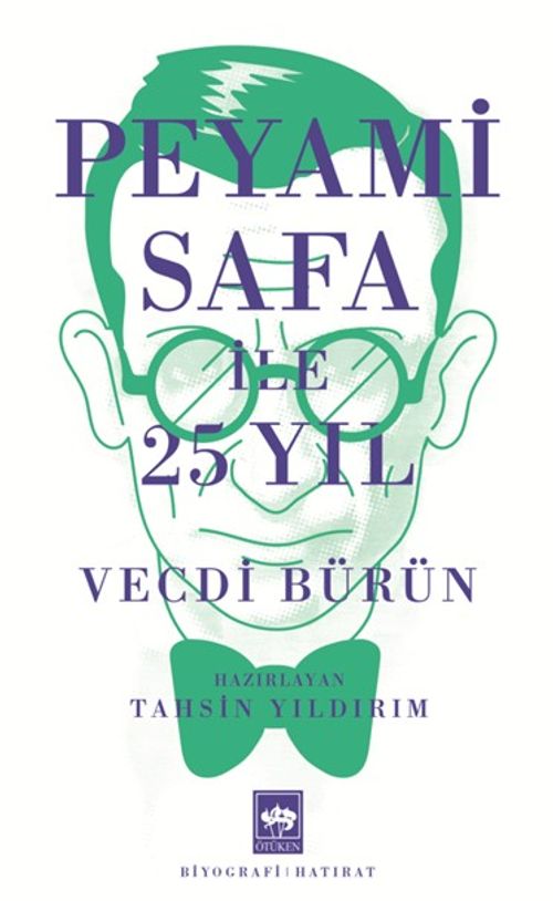 Peyami Safa ile 25 Yıl