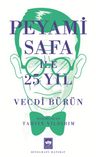 Peyami Safa ile 25 Yıl