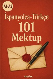 A1-A2 İspanyolca-Türkçe 101 Mektup