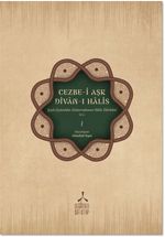 Cezbe-i Aşk - Divan-ı Halis