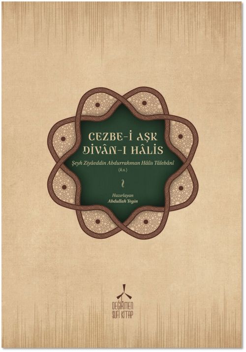 Cezbe-i Aşk - Divan-ı Halis