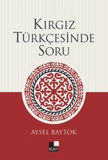 Kırgız Türkçesinde Soru