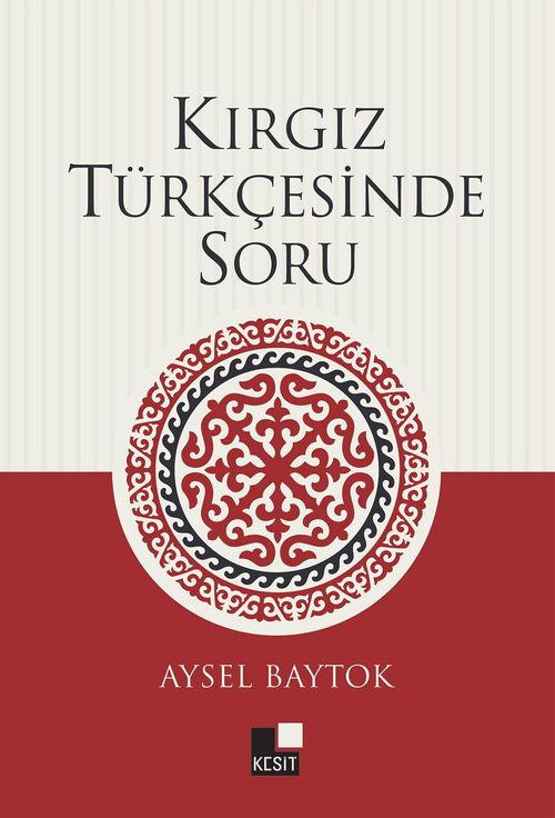 Kırgız Türkçesinde Soru