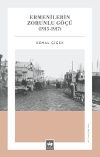 Ermenilerin Zorunlu Göçü (1915-1917)