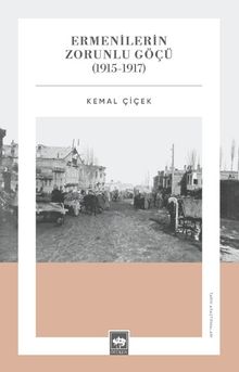 Ermenilerin Zorunlu Göçü (1915-1917)