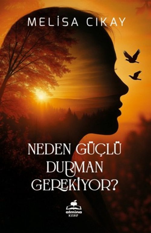 Neden Güçlü Durman Gerekiyor ?