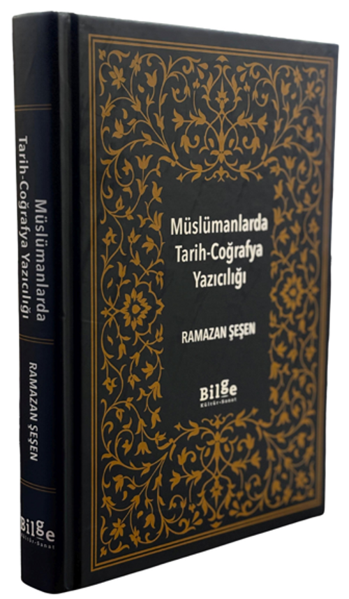 Müslümanlarda Tarih-Coğrafya Yazıcılığı 