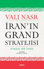 İran'ın Grand Stratejisi & Siyasal Bir Tarih