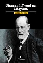 Sigmund Freud'un Misyonu