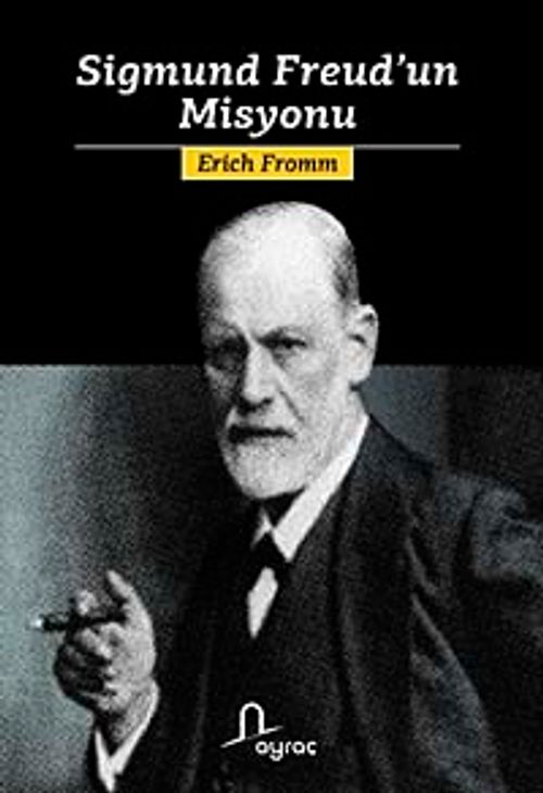 Sigmund Freud'un Misyonu