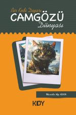 Bir Kedi Diyarı: Camgözü Dünyası