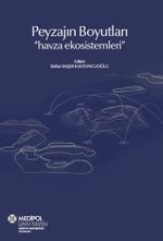 Peyzajın “Boyutları” & Havza Ekosistemleri