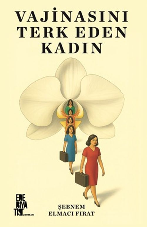 Vajinasını Terk Eden Kadın
